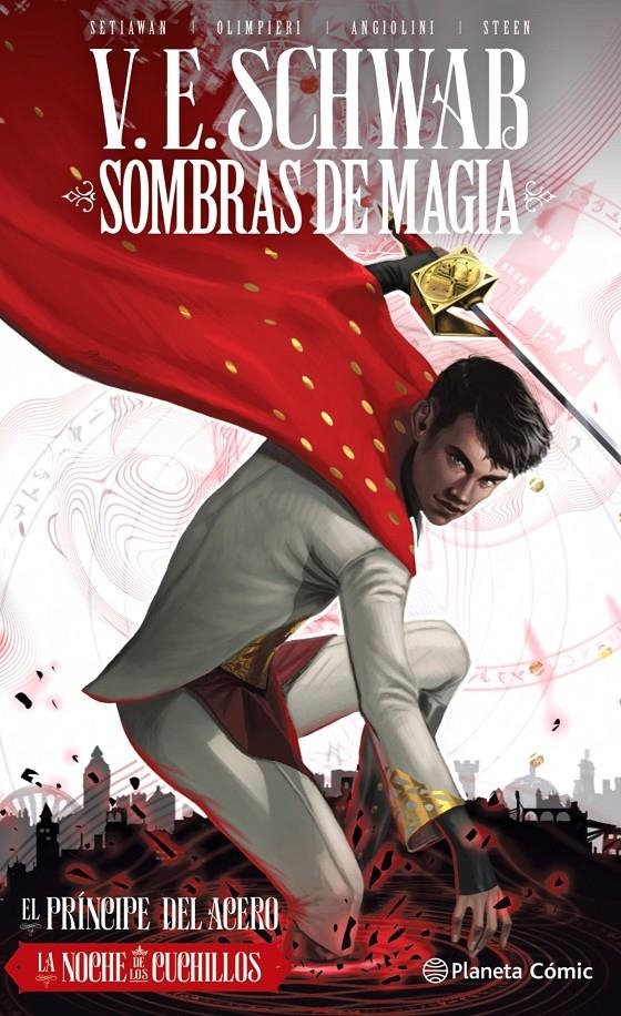 SOMBRAS DE MAGIA VOL.02: EL PRINCIPE DEL ACERO / LA NOCHE DE LOS CUCHILLOS [CARTONE] | SCHWAB, V.E. / OLIMPIERI / ANGIOLINI | Akira Comics  - libreria donde comprar comics, juegos y libros online