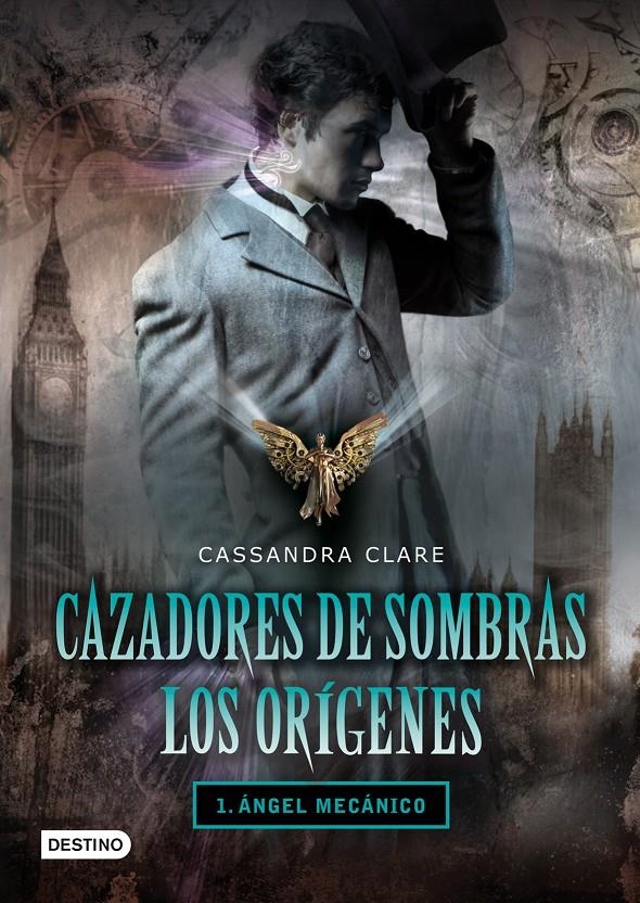 CAZADORES DE SOMBRAS. LOS ORIGENES I: ANGEL MECANICO [CARTONE] | CLARE, CASSANDRA | Akira Comics  - libreria donde comprar comics, juegos y libros online