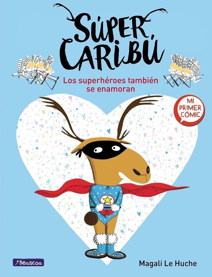 SUPER CARIBU Nº1: LOS SUPERHEROES TAMBIEN SE ENAMORAN [CARTONE] | LE HUCHE, MAGALI | Akira Comics  - libreria donde comprar comics, juegos y libros online