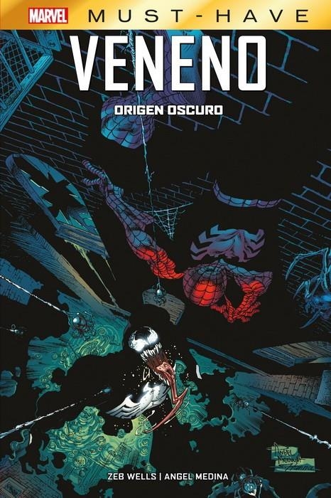 MARVEL MUST-HAVE: VENENO ORIGEN OSCURO [CARTONE] | WELLS, ZEB / MEDINA, ANGEL | Akira Comics  - libreria donde comprar comics, juegos y libros online