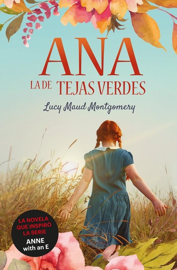 ANA, LA DE TEJAS VERDES [RUSTICA] | MONTGOMERY, LUCY MAUD | Akira Comics  - libreria donde comprar comics, juegos y libros online