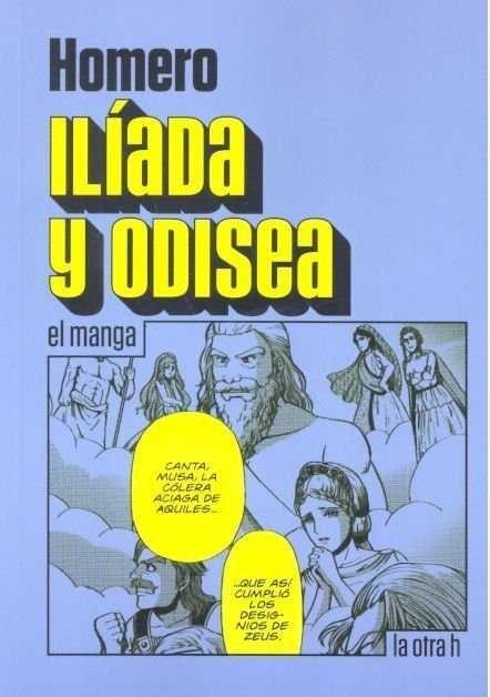 ILIADA Y ODISEA, LA (EL MANGA) [RUSTICA] | HOMERO | Akira Comics  - libreria donde comprar comics, juegos y libros online