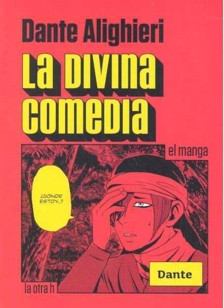 DIVINA COMEDIA, LA (EL MANGA) [RUSTICA] | ALIGHIERI, DANTE | Akira Comics  - libreria donde comprar comics, juegos y libros online