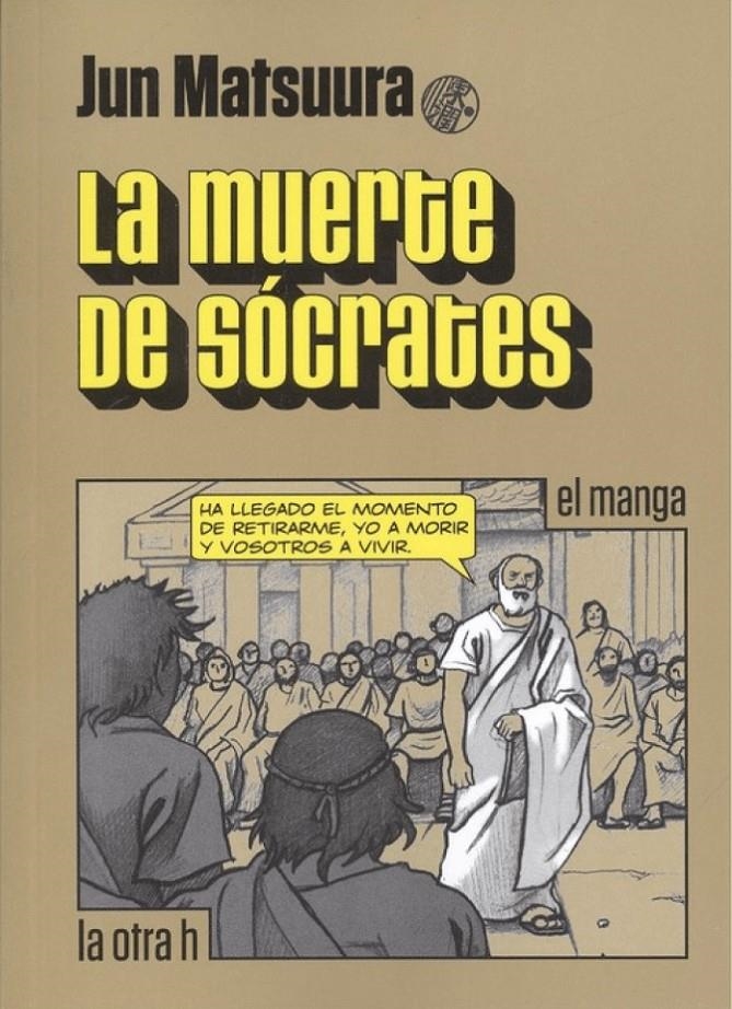 MUERTE DE SOCRATES, LA (EL MANGA) [RUSTICA] | MATSUURA, JUN | Akira Comics  - libreria donde comprar comics, juegos y libros online