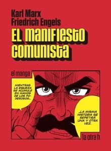 MANIFIESTO COMUNISTA, EL (EL MANGA) [RUSTICA] | MARX, KARL / ENGELS, FRIEDRICH | Akira Comics  - libreria donde comprar comics, juegos y libros online