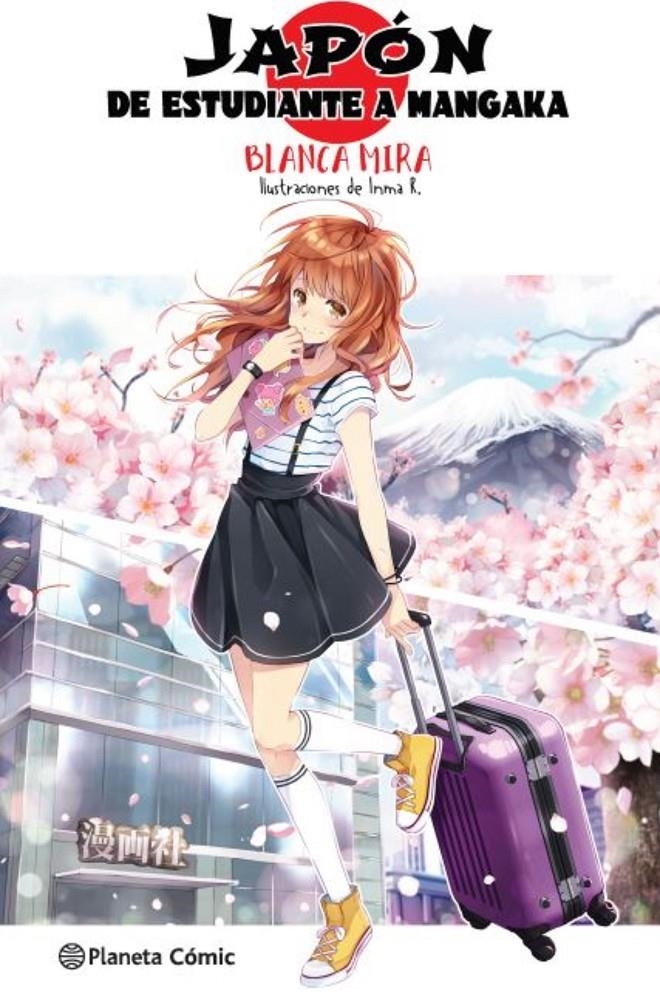 JAPON: DE ESTUDIANTE A MANGAKA (NOVELA LIGERA) [RUSTICA] | MIRA, BLANCA / INMA R. | Akira Comics  - libreria donde comprar comics, juegos y libros online