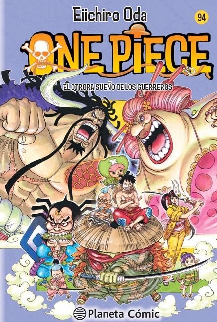 ONE PIECE Nº094: EL OTRORA SUEÑO DE LOS GUERREROS [RUSTICA] | ODA, EIICHIRO | Akira Comics  - libreria donde comprar comics, juegos y libros online