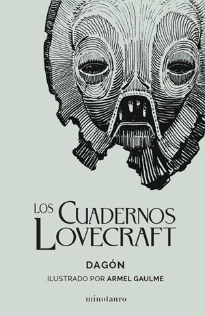 CUADERNOS LOVECRAFT, LOS Nº01: DAGON [CARTONE] | LOVECRAFT, H. P. / GAULME, ARMEL | Akira Comics  - libreria donde comprar comics, juegos y libros online