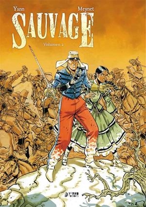 SAUVAGE VOL.2 [CARTONE] | YANN / MEYNET | Akira Comics  - libreria donde comprar comics, juegos y libros online