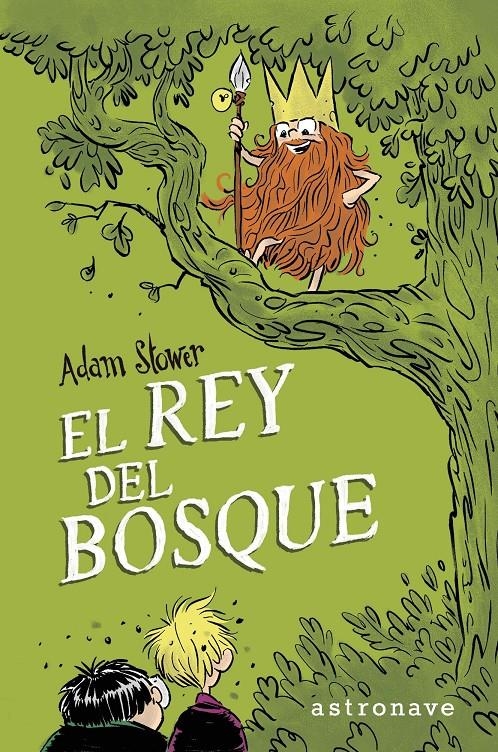 REY DEL BOSQUE, EL [CARTONE] | STOWER, ADAM | Akira Comics  - libreria donde comprar comics, juegos y libros online