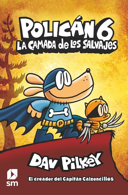 POLICAN VOL.06: LA CAMADA DE LOS SALVAJES [CARTONE] | PILKEY, DAV | Akira Comics  - libreria donde comprar comics, juegos y libros online