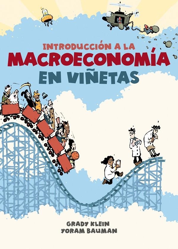 INTRODUCCION A LA MACROECONOMIA EN VIÑETAS [RUSTICA] | KLEIN, GRADY / BAUMAN, YORAM | Akira Comics  - libreria donde comprar comics, juegos y libros online