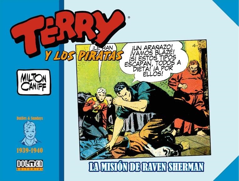 TERRY Y LOS PIRATAS (1939-1940): LA MISION DE RAVEN SHERMAN [CARTONE] | CANIFF, MILTON | Akira Comics  - libreria donde comprar comics, juegos y libros online