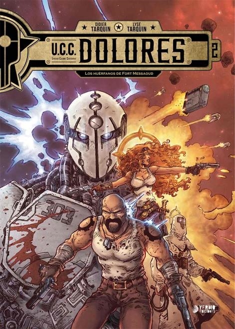 U.C.C. DOLORES VOL.2: LOS HUERFANOS DE FORT MESSAOUD [CARTONE] | TARQUIN, DIDIER | Akira Comics  - libreria donde comprar comics, juegos y libros online