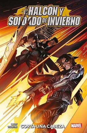 HALCON Y SOLDADO DE INVIERNO: CORTA UNA CABEZA [RUSTICA] | LANDY, DEREK / VICENTINI, FEDERICO  | Akira Comics  - libreria donde comprar comics, juegos y libros online