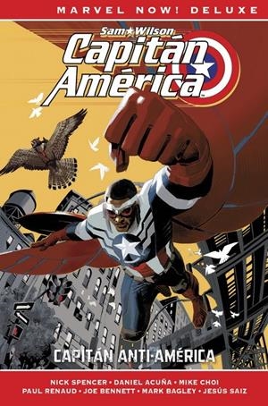MARVEL NOW! DELUXE: SAM WILSON CAPITAN AMERICA VOL.01, CAPITAN ANTI-AMERICA [CARTONE] | SPENCER, NICK | Akira Comics  - libreria donde comprar comics, juegos y libros online