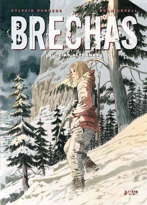 BRECHAS VOL.2: VIAS ALTERNAS [CARTONE] | SYLVAIN, RUNBERG / URGELL, JOAN | Akira Comics  - libreria donde comprar comics, juegos y libros online