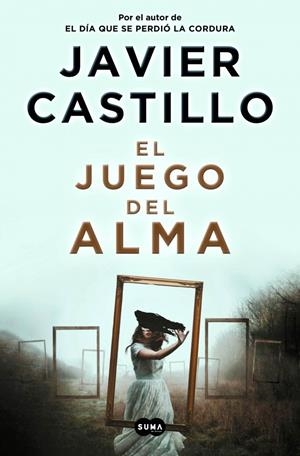 JUEGO DEL ALMA, EL (LA CHICA DE NIEVE 2) [RUSTICA] | CASTILLO, JAVIER | Akira Comics  - libreria donde comprar comics, juegos y libros online