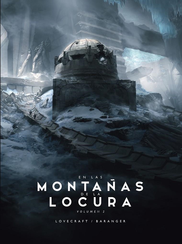 EN LAS MONTAÑAS DE LA LOCURA VOL.2 (ILUSTRADO) [CARTONE] | LOVECRAFT, H. P. / BARANGER, FRANÇOIS | Akira Comics  - libreria donde comprar comics, juegos y libros online