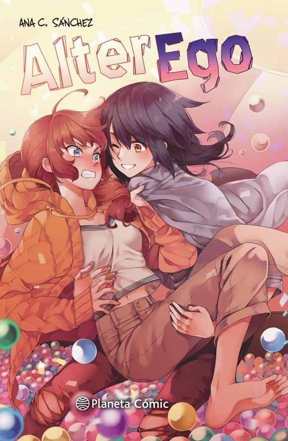 PLANETA MANGA: ALTER EGO [RUSTICA] | SANCHEZ, ANA C. | Akira Comics  - libreria donde comprar comics, juegos y libros online