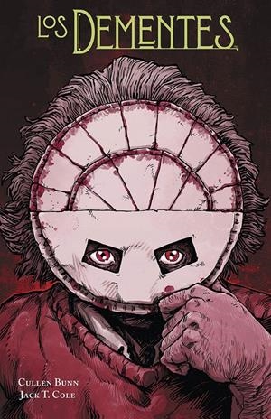 DEMENTES, LOS [CARTONE] | BUNN, CULLEN | Akira Comics  - libreria donde comprar comics, juegos y libros online