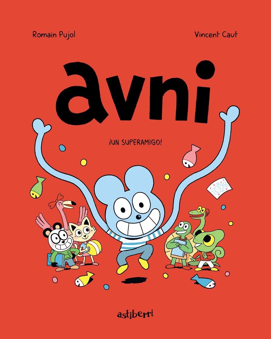 AVNI Nº02: ¡UN SUPERAMIGO! [RUSTICA] | PUJOL, ROMAIN / CAUT, VINCENT | Akira Comics  - libreria donde comprar comics, juegos y libros online