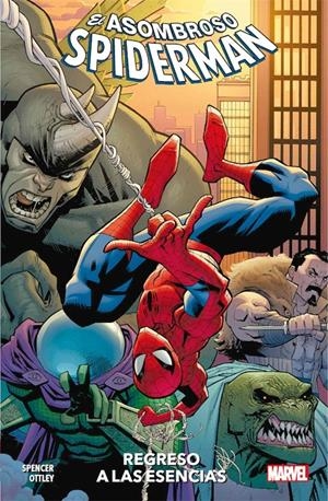 MARVEL PREMIERE: EL ASOMBROSO SPIDERMAN VOL.01, REGRESO A LAS ESENCIAS [RUSTICA] | OTTLEY, RYAN / SPENCER, NICK | Akira Comics  - libreria donde comprar comics, juegos y libros online