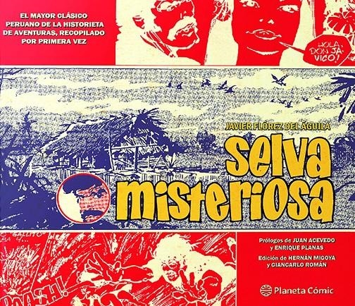 SELVA MISTERIOSA [RUSTICA] | FLOREZ DEL AGUILA, JAVIER | Akira Comics  - libreria donde comprar comics, juegos y libros online