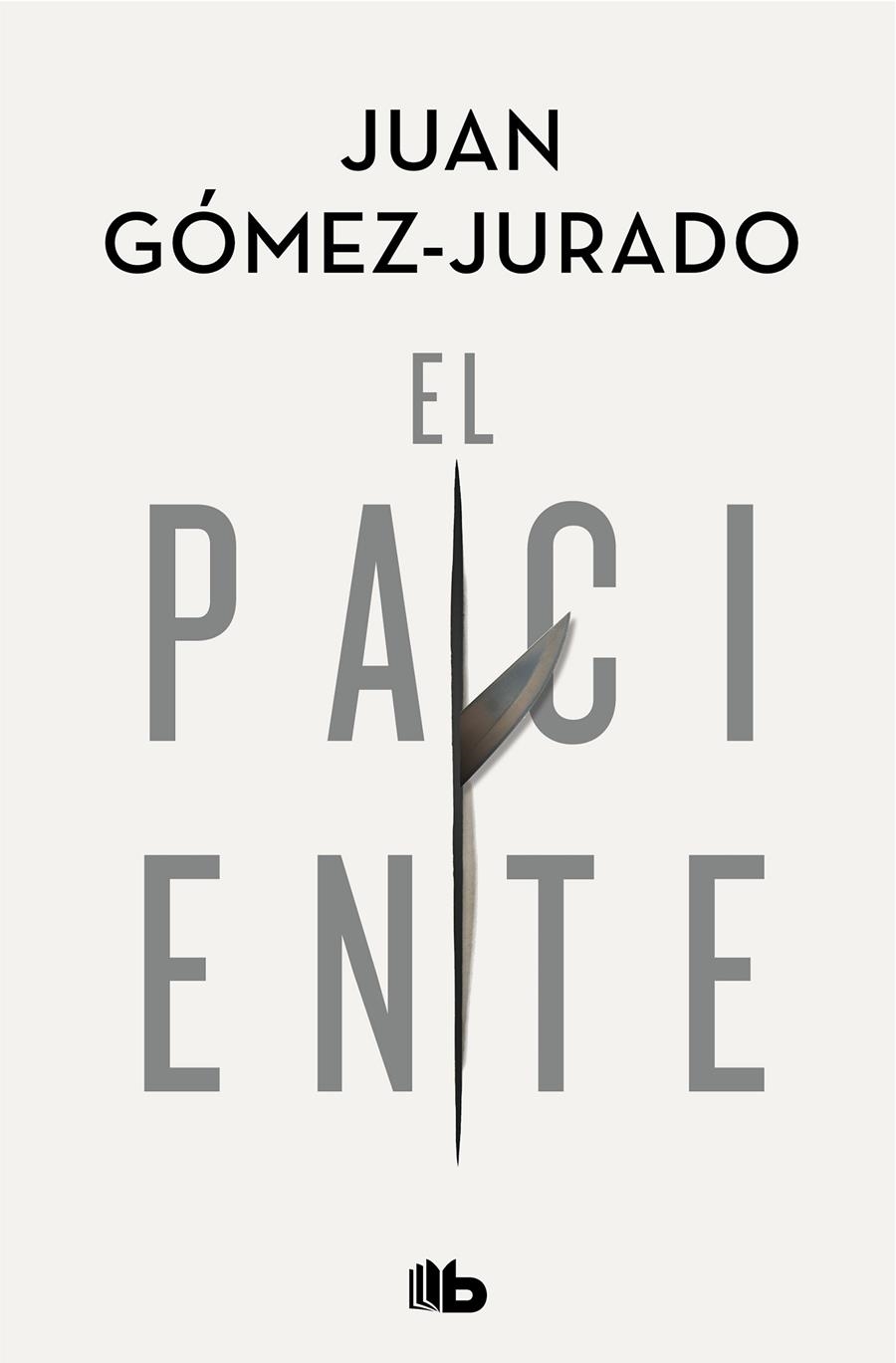 PACIENTE, EL [BOLSILLO] | GOMEZ-JURADO, JUAN | Akira Comics  - libreria donde comprar comics, juegos y libros online