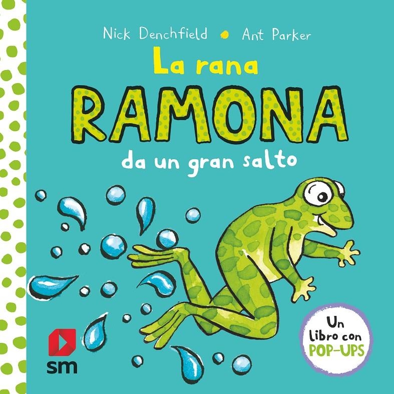 RANA RAMONA DA UN GRAN SALTO, LA (LIBRO POP-UP) [CARTONE] | DENCHFIELD, NICK / PARKER, ANT | Akira Comics  - libreria donde comprar comics, juegos y libros online