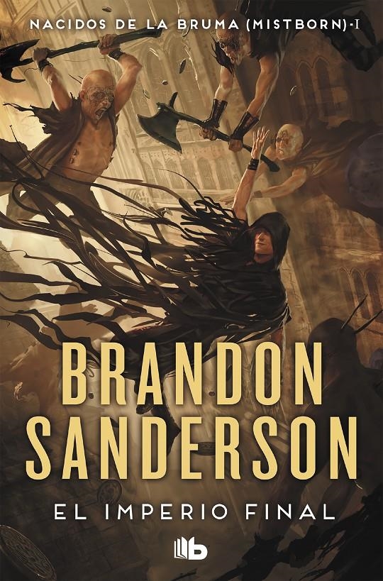 MISTBORN: EL IMPERIO FINAL (NACIDOS DE LA BRUMA I) [BOLSILLO] | SANDERSON, BRANDON | Akira Comics  - libreria donde comprar comics, juegos y libros online