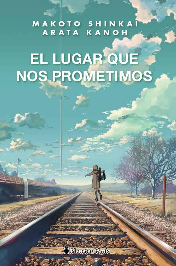 LUGAR QUE NOS PROMETIMOS, EL (NOVELA) [RUSTICA] | SHINKAI, MAKOTO | Akira Comics  - libreria donde comprar comics, juegos y libros online