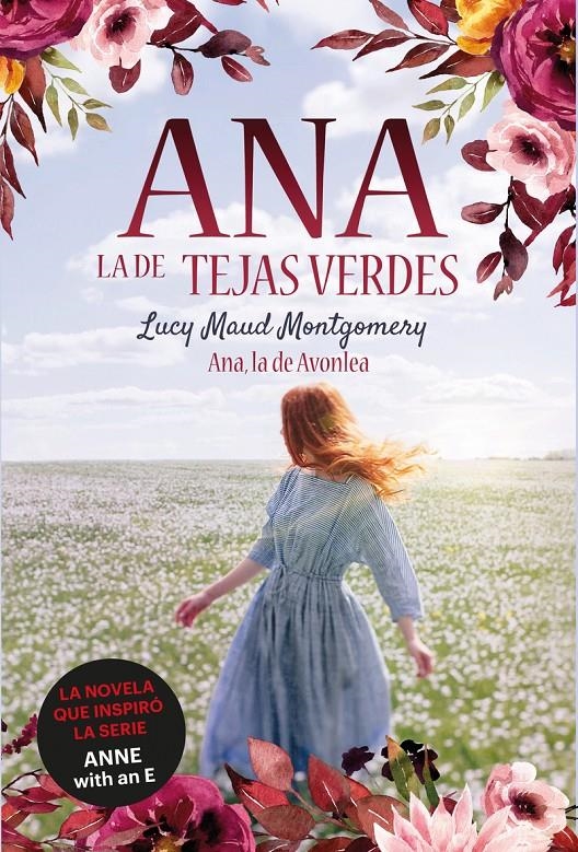 ANA, LA DE TEJAS VERDES: ANA, LA DE AVONLEA (LIBRO 2) [RUSTICA] | MONTGOMERY, LUCY MAUD | Akira Comics  - libreria donde comprar comics, juegos y libros online