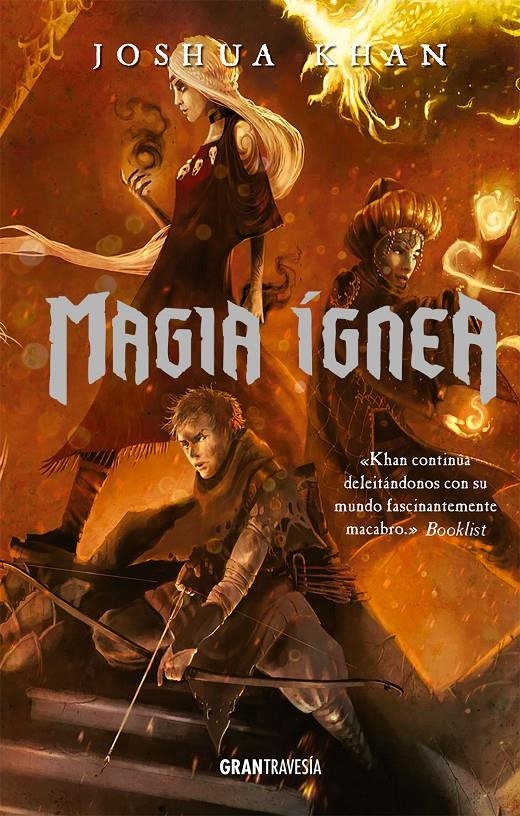 MAGIA IGNEA (MAGIA SOMBRIA 3) [RUSTICA] | KHAN, JOSHUA | Akira Comics  - libreria donde comprar comics, juegos y libros online