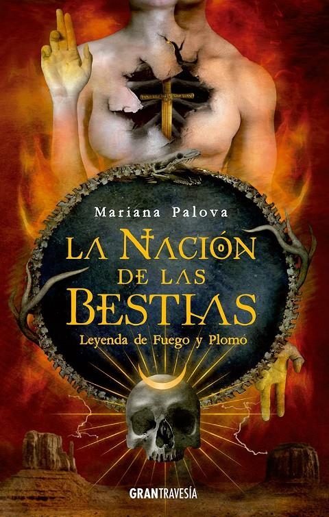 LEYENDAS DE FUEGO Y PLOMO (NACION DE LAS BESTIAS 2) [RUSTICA] | PALOVA, MARIANA | Akira Comics  - libreria donde comprar comics, juegos y libros online