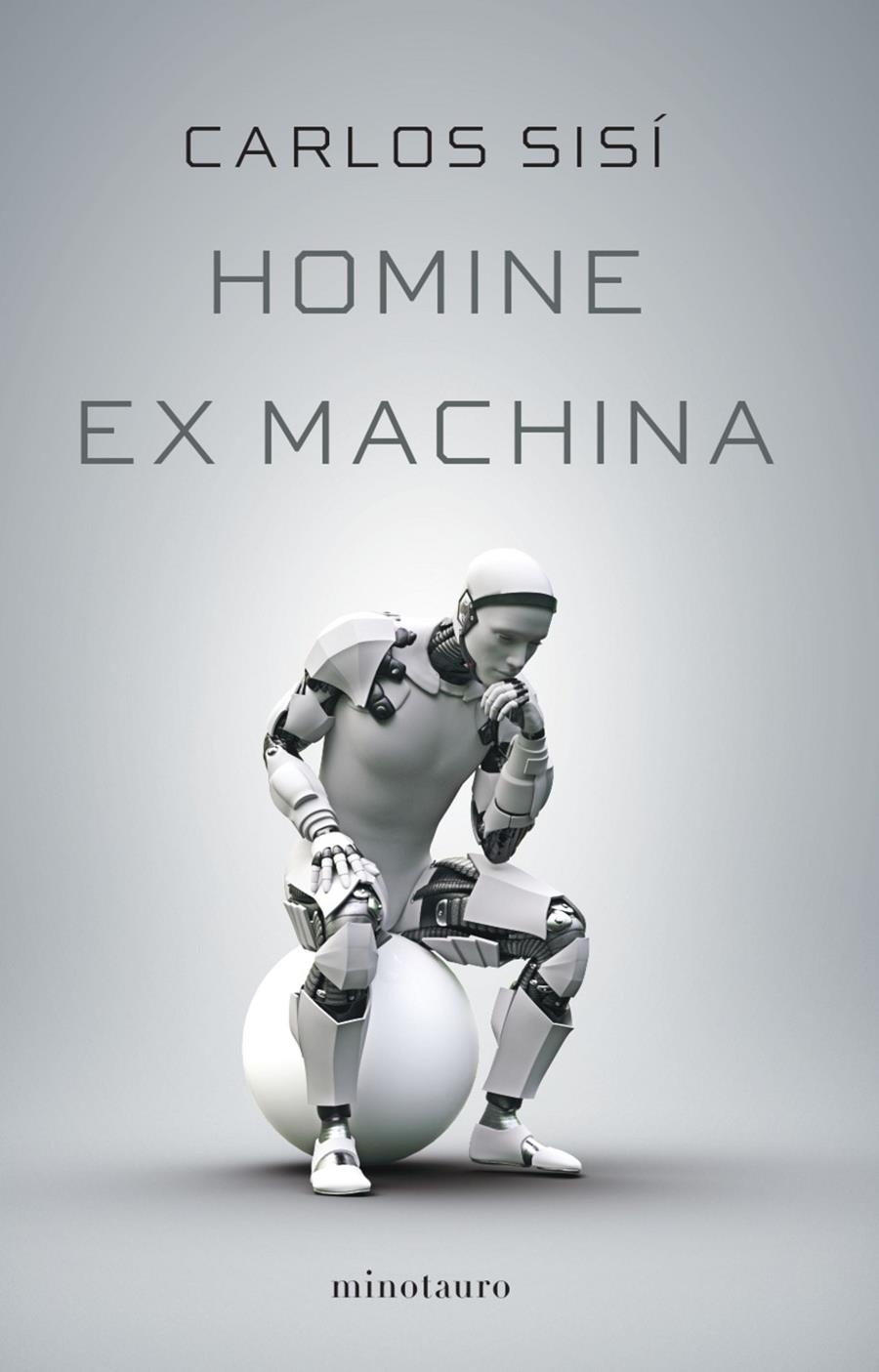 HOMINE EX MACHINA [RUSTICA] | SISI, CARLOS | Akira Comics  - libreria donde comprar comics, juegos y libros online