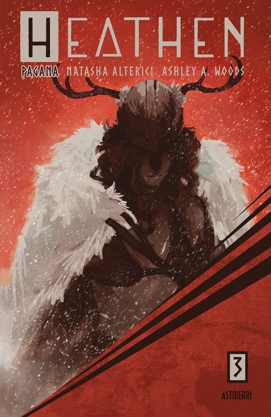 HEATHEN VOL.3: PAGANA [CARTONE] | ALTERICI, NATASHA / WOODS, ASHLEY A. | Akira Comics  - libreria donde comprar comics, juegos y libros online