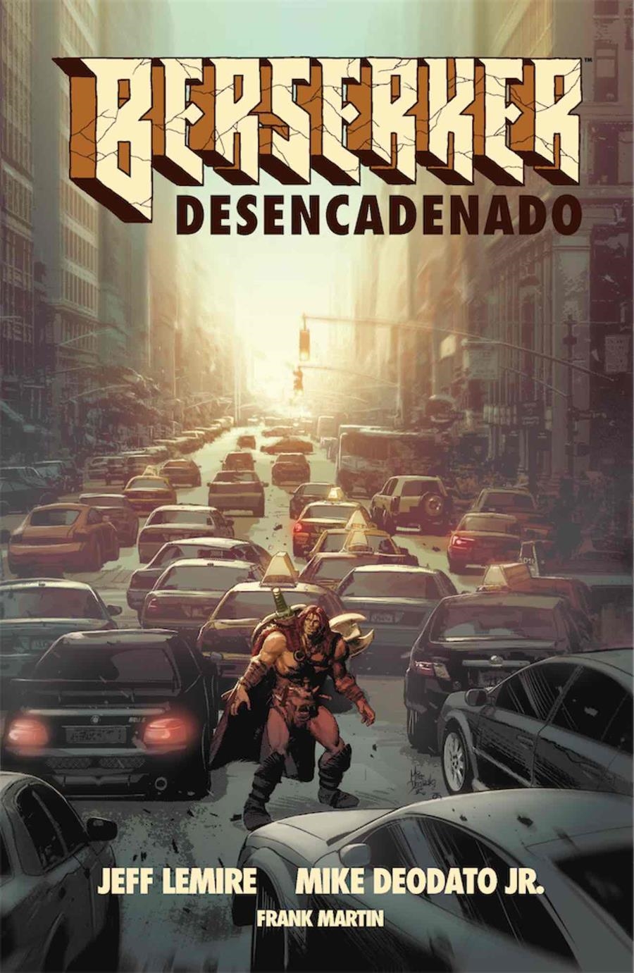 BERSERKER DESENCADENADO VOL.01 [CARTONE] | LEMIRE, JEFF / DEODATO JR., MIKE | Akira Comics  - libreria donde comprar comics, juegos y libros online