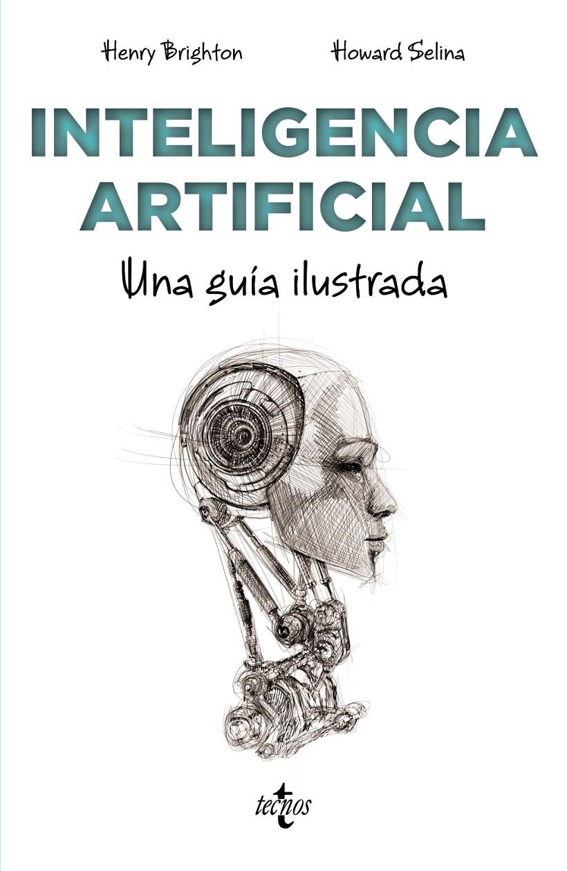 INTELIGENCIA ARTIFICIAL: UNA GUIA ILUSTRADA [RUSTICA] | BRIGHTON, HENRY | Akira Comics  - libreria donde comprar comics, juegos y libros online