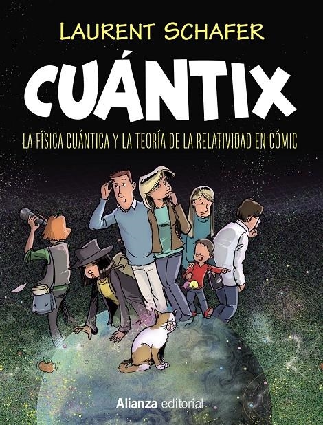 CUANTIX: LA FISICA CUANTICA Y LA RELATIVIDAD EN COMIC [RUSTICA] | SCHAFER, LAURENT | Akira Comics  - libreria donde comprar comics, juegos y libros online