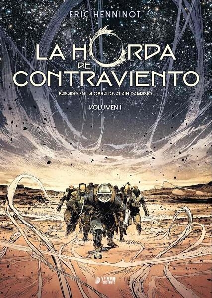 HORDA DE CONTRAVIENTO VOL.1, LA [CARTONE] | HENNINOT, ERIC | Akira Comics  - libreria donde comprar comics, juegos y libros online