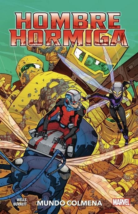 HOMBRE HORMIGA: MUNDO COLMENA [RUSTICA] | WELLS, ZEB / BURNETT, DYLAN | Akira Comics  - libreria donde comprar comics, juegos y libros online