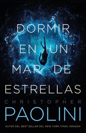 DORMIR EN UN MAR DE ESTRELLAS [RUSTICA] | PAOLINI, CHRISTOPHER | Akira Comics  - libreria donde comprar comics, juegos y libros online