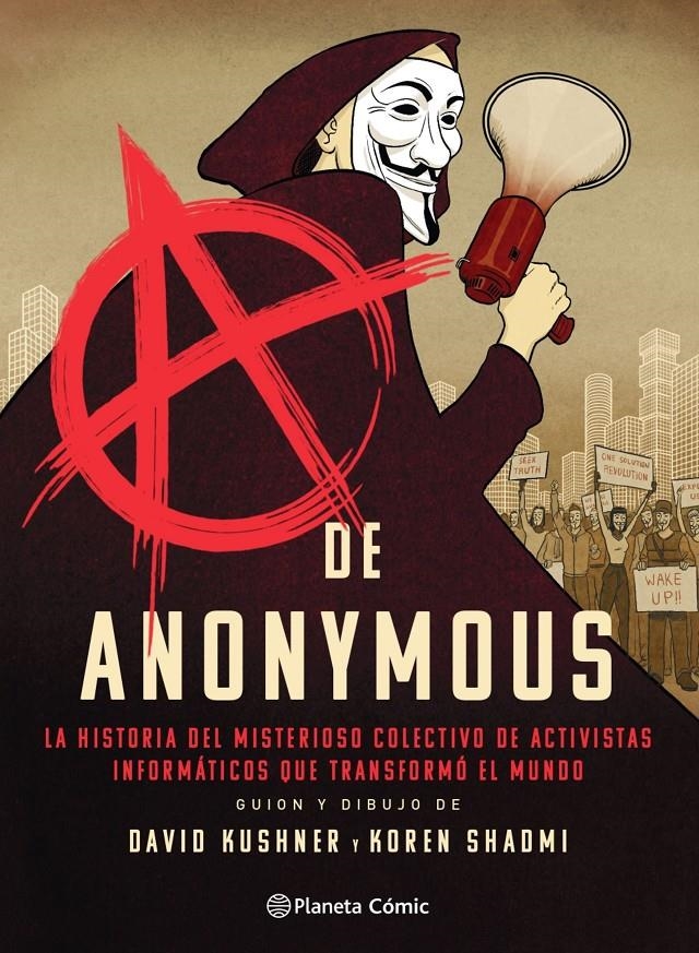 A DE ANONYMOUS (COMIC) [CARTONE] | KUSHNER, DAVID / SHADMI, KOREN | Akira Comics  - libreria donde comprar comics, juegos y libros online