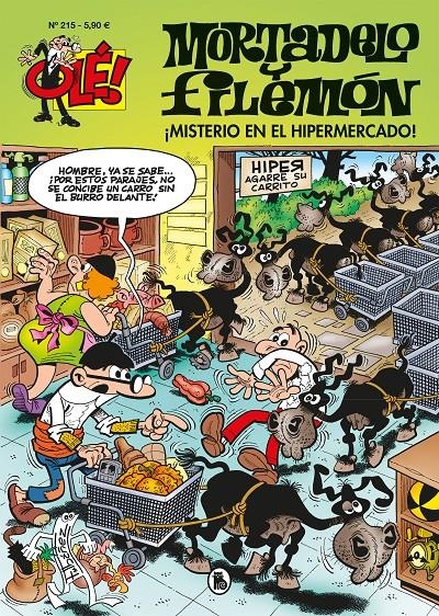 OLE MORTADELO Nº215: ¡MISTERIO EN EL HIPERMERCADO! [RUSTICA] | IBAÑEZ, FRANCISCO | Akira Comics  - libreria donde comprar comics, juegos y libros online