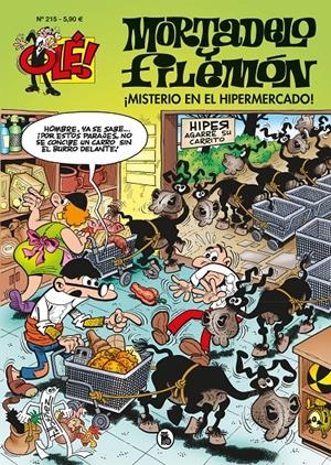 OLE MORTADELO Nº215: ¡MISTERIO EN EL HIPERMERCADO! [RUSTICA] | IBAÑEZ, F. | Akira Comics  - libreria donde comprar comics, juegos y libros online