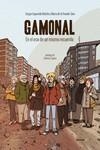 GAMONAL [RUSTICA] | DE LA FUENTE SORO MARÍA / IZQUIERDO BETETE SERGIO | Akira Comics  - libreria donde comprar comics, juegos y libros online