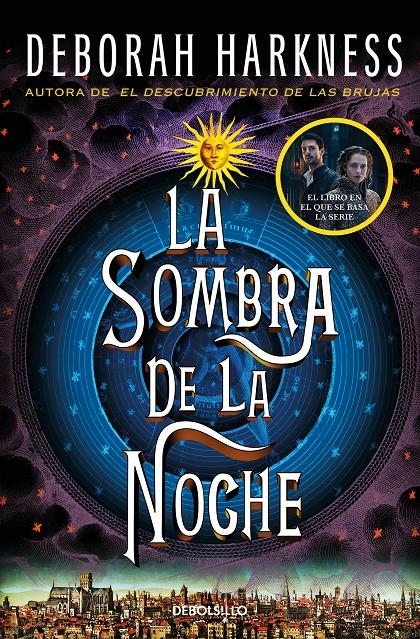 SOMBRA DE LA NOCHE (EL DESCUBRIMIENTO DE LAS BRUJAS 2) [BOLSILLO] | HARKNESS, DEBORAH | Akira Comics  - libreria donde comprar comics, juegos y libros online