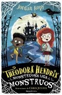 THEODORA HENDRIX Y LA MONSTRUOSA LIGA DE LOS MONSTRUOS [CARTONE] | KOPY, JORDAN | Akira Comics  - libreria donde comprar comics, juegos y libros online