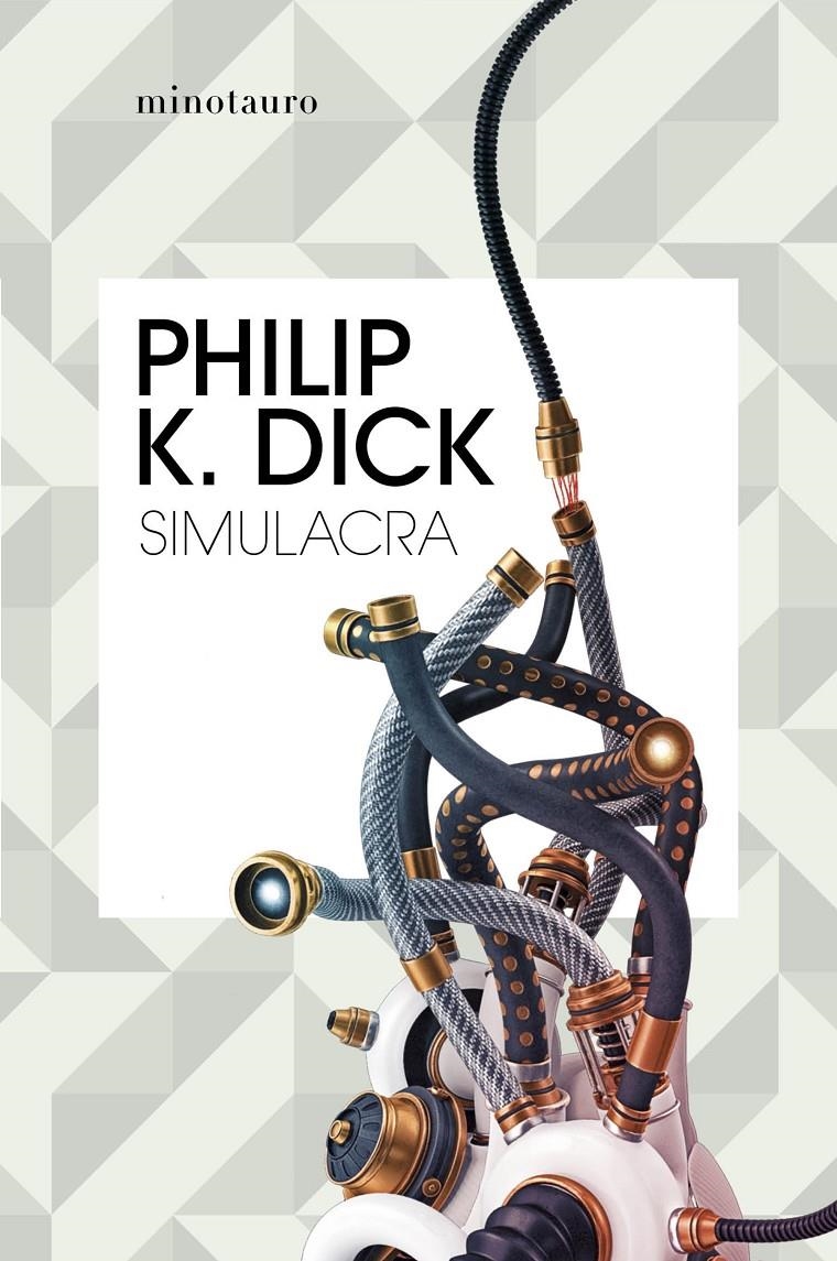 SIMULACRA [RUSTICA] | DICK, PHILIP K. | Akira Comics  - libreria donde comprar comics, juegos y libros online